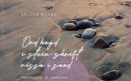 Ord hogd i stein, skrift rissa i sand