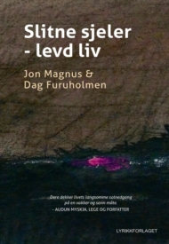 Slitne sjeler - levd liv