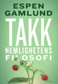 Takknemlighetens filosofi – alltid aktuell